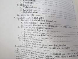 Itä-Karjala - Esitys Itä-Karjalan maasta ja kansasta... AKS - Akateeminen Karjala-Seura kirjajulkaisu