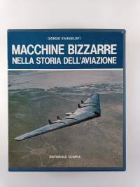 Macchine bizzarre - Nella storia dell&#039;aviazione (Laatikossa)