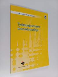 Työssäoppimisen toimintamalleja