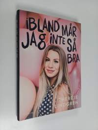 Ibland mår jag inte så bra