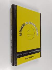 Re-thinking the network economy : True forces that drive the digital marketplace.