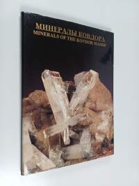 Mineraly Kovdora : Minerals of the Kovdor massif