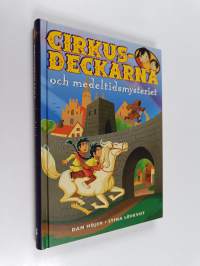 Cirkusdeckarna och medeltidsmysteriet