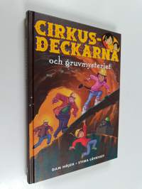 Cirkusdeckarna och gruvmysteriet