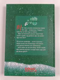 Snöponnyns hemlighet