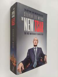 The New Tsar : The Rise and Reign of Vladimir Putin
