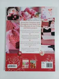 Sew pretty Christmas homestyle : Over 35 irresistible projects to fall in love with