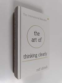 The Art of thinking clearly