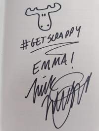 Get Scrappy : Smarter Digital Marketing for Businesses Big and Small (signeerattu, tekijän omiste)