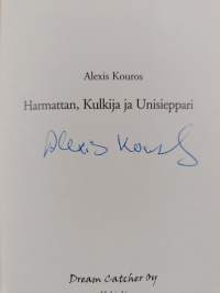 Harmattan, Kulkija ja Unisieppari (signeerattu)