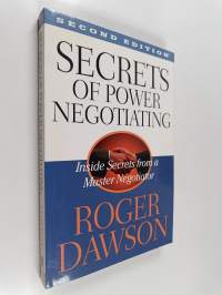 Secrets of power negotiating : inside secrets from a master negotiator