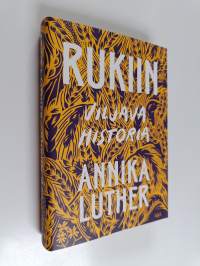 Rukiin viljava historia