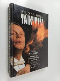 Reijo Salmisen taikuutta : taikurin- ja esiintymistaidon oppikirja