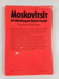 Moskovitsit eli Idänkaupan iloiset tuulet