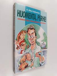 Huomenta, perhe! : käännä aika vihollisesta ystäväksi