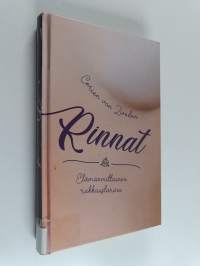 Rinnat : elämänmittainen rakkaustarina