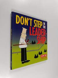 Dilbert : Don&#039;t step in the leadership