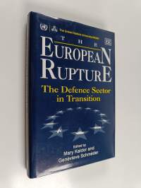 The European rupture : the defence sector in transition