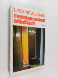 Ruusunpunaiset silmälasit : jännitysromaani