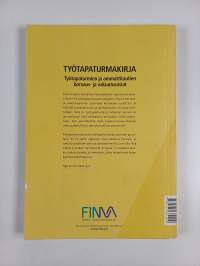 Työtapaturmakirja : työtapaturmien ja ammattitautien korvaus- ja vakuutusasiat