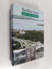 Sotasaalis : Petsamon sotapäiväkirja (signeerattu)