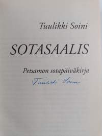 Sotasaalis : Petsamon sotapäiväkirja (signeerattu)