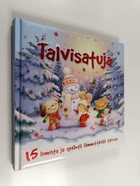 Talvisatuja : 15 lumista ja sydäntä lämmittävää tarinaa