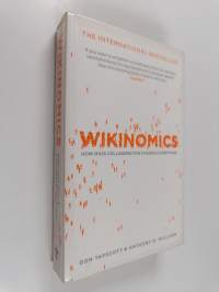 Wikinomics : how mass collaboration changes everything - How mass collaboration changes everything