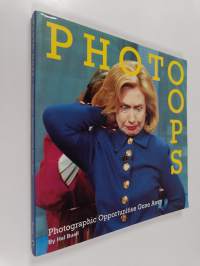 Photo Oops - 101 Photo Opportunities Gone Horribly Awry