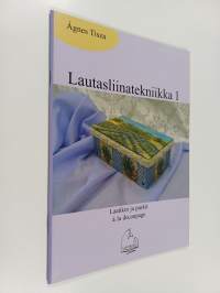 Lautasliinatekniikka 1