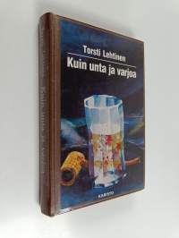 Kuin unta ja varjoa