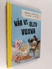 När vi blev vuxna