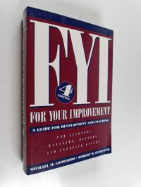 FYI for Your Improvement : A Guide for Development and Coaching