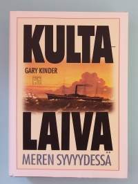 Kultalaiva meren syvyydessä. ( Todenperäiset, merikirjallisuus, aarteenetsintä )