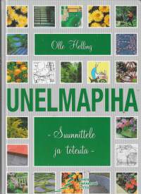 Unelmapiha : suunnittele ja toteuta