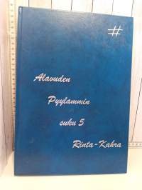 Alavuden Pyylammin suku 1, suku 2 Ikkala, suku 3 Nurmi, suku 4 Rikala, suku 5 Rinta-Kahra