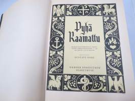 Perheraamattu (Perhe-Raamattu), kuvittanut Gustave Doré (208 kpl kuvituksia), painettu 1951, omiste- ja perhenimi -merkinnät