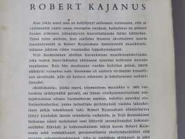 Robert Kajanus - Hänen elämänsä ja toimintansa