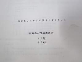 Kubota-traktorit L 185, L 245  -traktori, korjausohjekirja