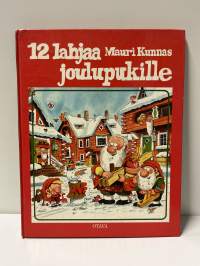 Mauri Kunnas. 12 lahjaa Joulupukille