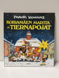 Mauri Kunnas. Koiramäen Martta ja tiernapojat