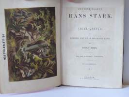 Elefantjägaren Hans Stark - Jagtäfventyr i Boernes och Zulukaffrernes land
