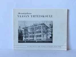 Vaasan yhteiskoulu 50-vuotisjulkaisu