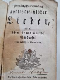 Petersburgische Sammlung gottesdienstlicher Lieder, für die öffentliche und häusliche Andacht evangelischer Gemeinen