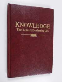 Knowledge that leads to everlasting life