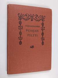 Pohjan-piltti : kuvaus lopulta 13:tta vuosisataa