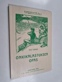 Onkikalastuksen opas