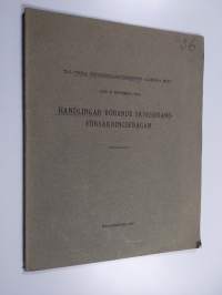 Handlingar rörande skogsbrandförsäkringsfrågan : till Finska Sågverksegareföreningens allmänna möte den 16 november 1914