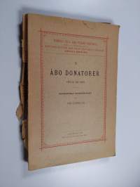 Åbo donatorer intill år 1909 : biografiska anteckningar