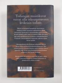 Muistin varassa : oikeusprosessi ja totuus - Oikeusprosessi ja totuus